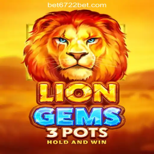 Exploring LionGems3pots: A Premier Experience at 6722BET.com Online Cassino Brasil #1